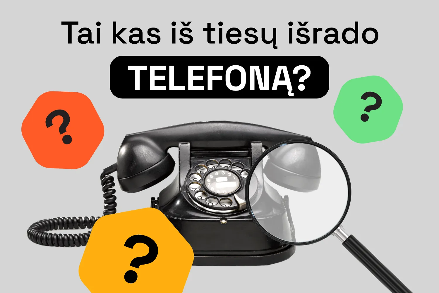 Telefono istorija: nuo idėjos iki išmaniojo įrenginio